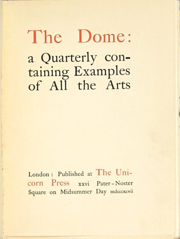 Dome a quarterly containing examples of all the arts / 1897 English Literature