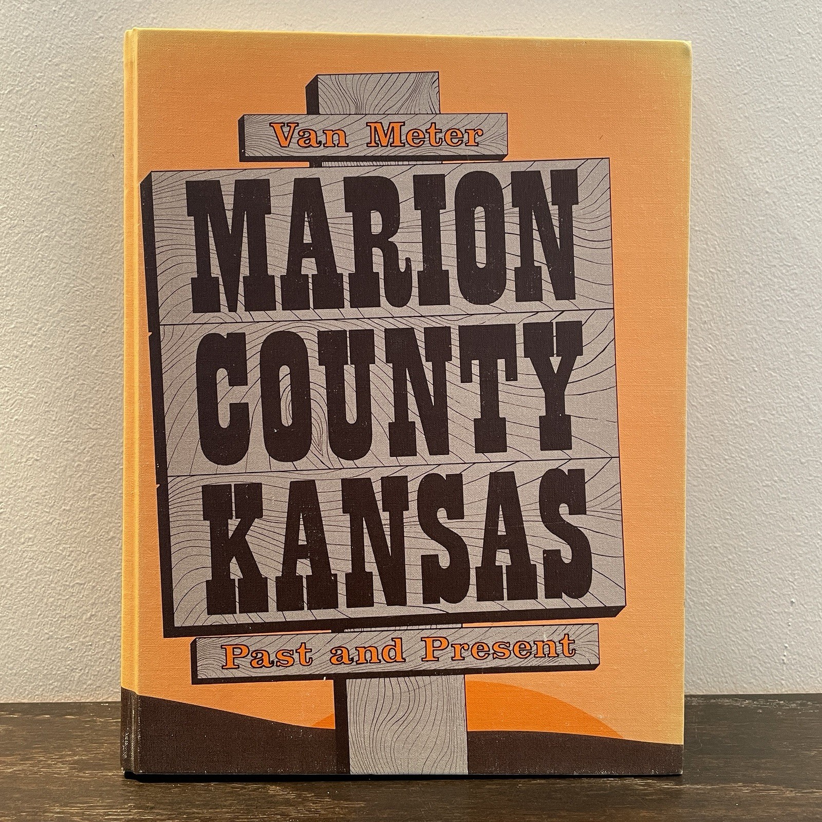 Marion County Kansas Past and Present Van Meter History Book