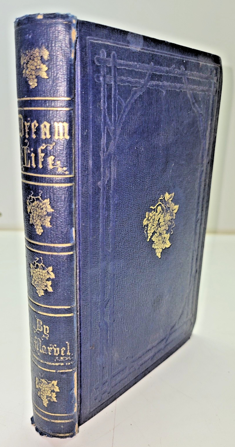1851 1st Ed Dream Life Ik Marvel A Fable of Seasons Donald Mitchell Scribner HC