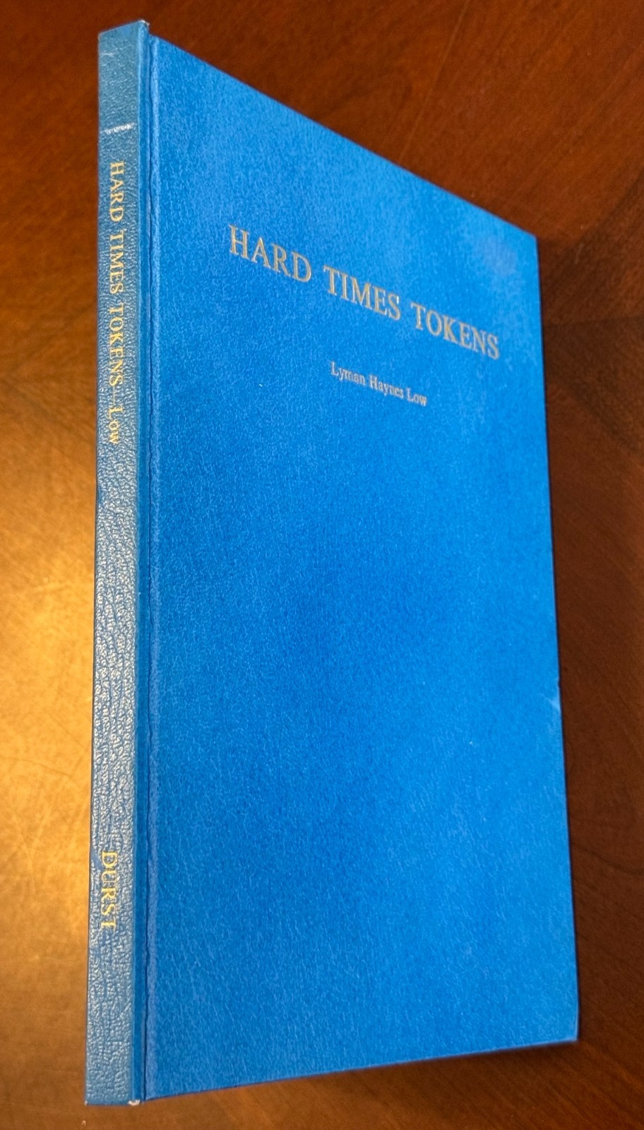 HARD TIMES TOKENS Lyman H. Low vtg 2nd Ed. Revised & Enlarged HC Numismatic book