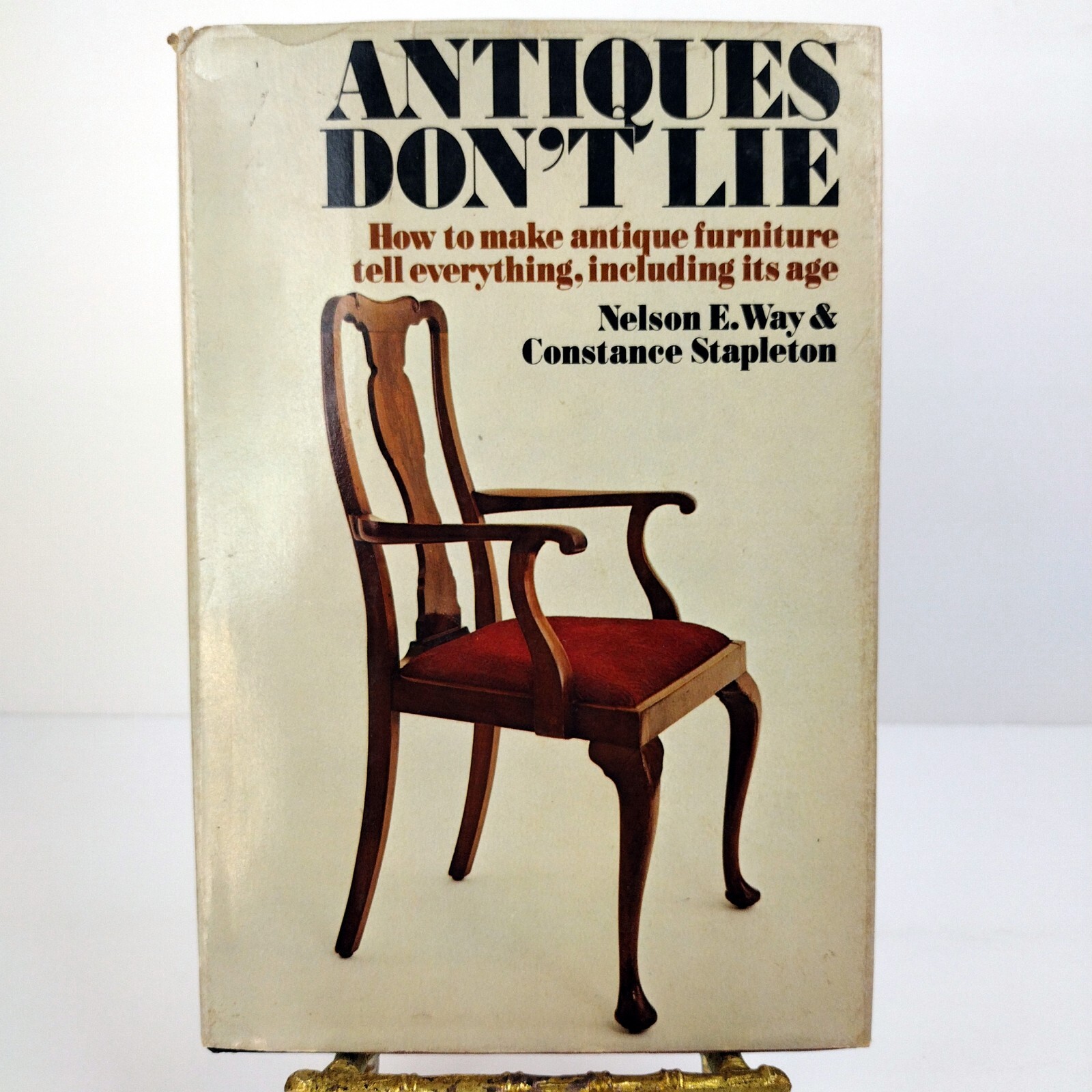Antiques Don’t Lie by Nelson Way & Constance Stapleton, 1975, real 1st Ed.