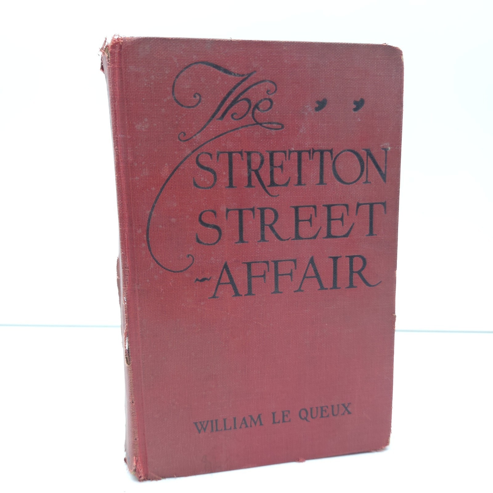RARE 1922 The Stretton Street Affair William Le Queux Vintage Hardcover Book