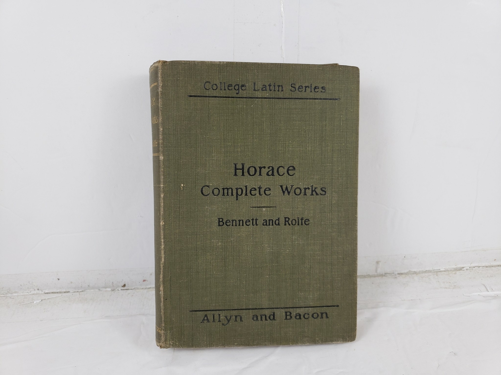 1901 Horace Complete Works (College Latin Series, Odes and Epodes)