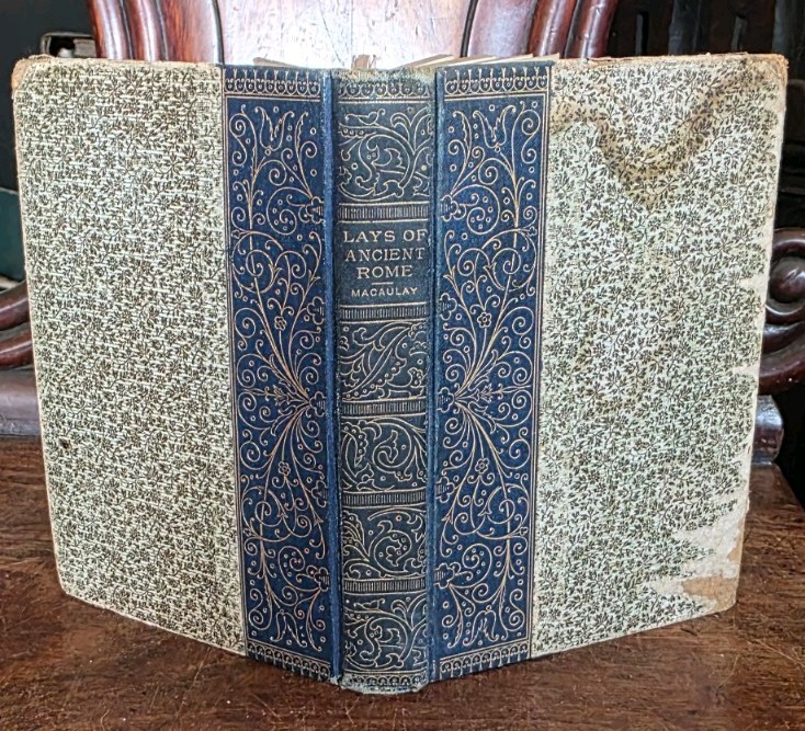 Lays of Ancient Rome together with Ivery, The Armada…by Lord Macaulay, 1888