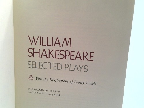 William Shakespeare: Selected Plays. (Ltd Ed) by unknown author
