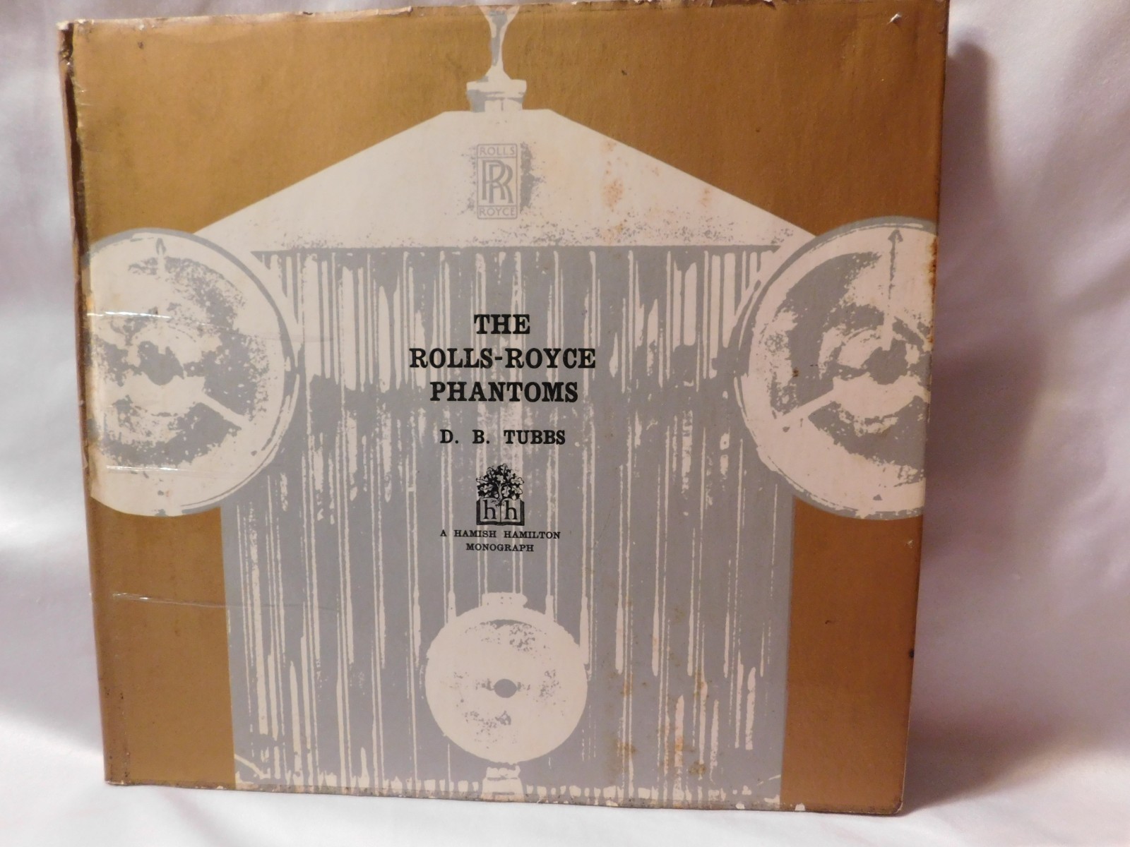 The Rolls-Royce Phantoms by D.B Tubbs Hamish Hamilton Great Britain 1964