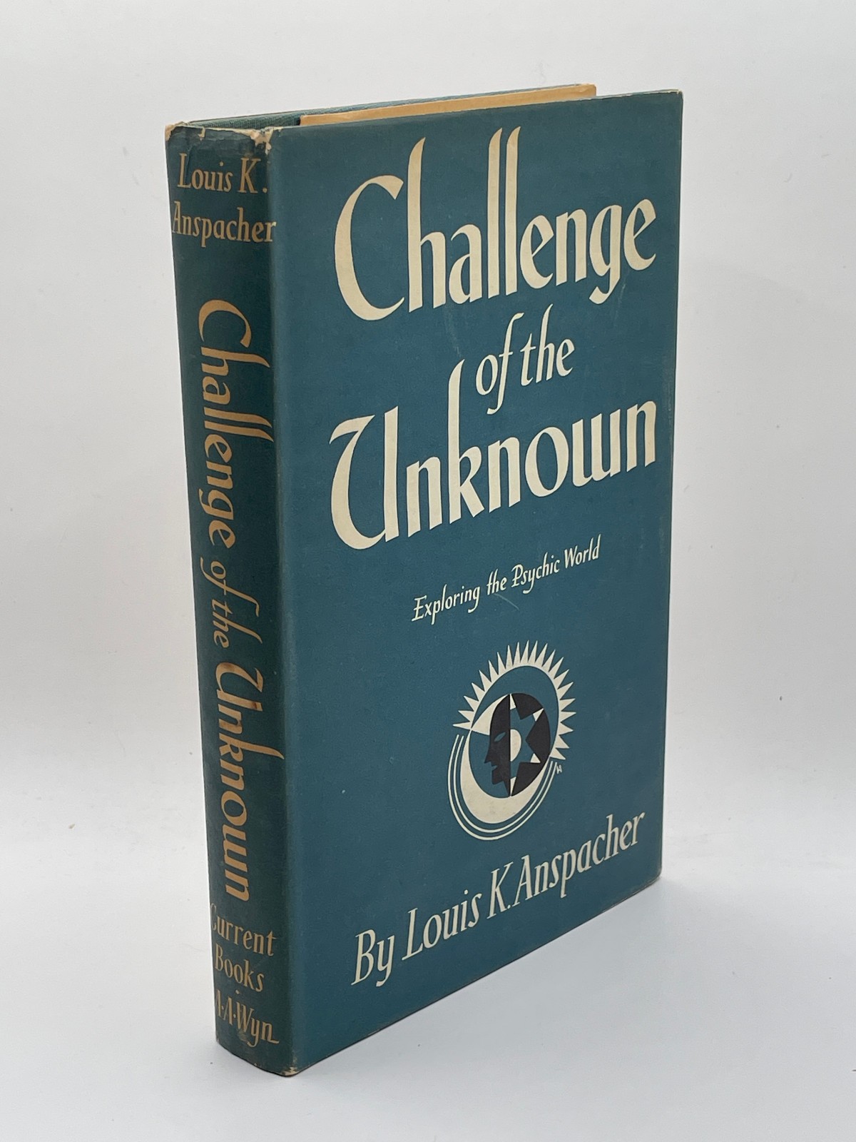 Challenge Unknown Exploring Pscyhic World – Louis K. Anspacher 1941 HC DJ Occult