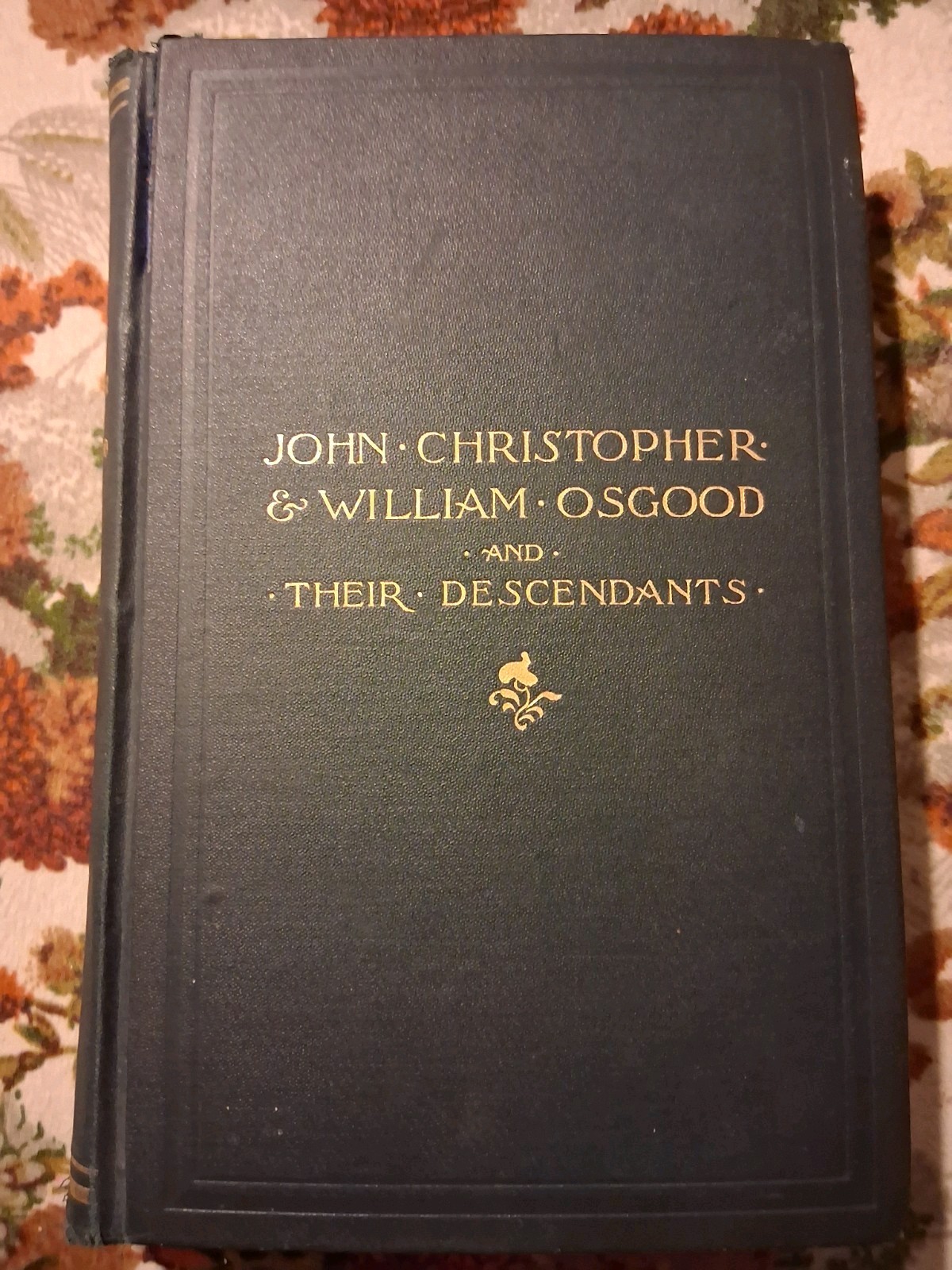 1894 Osgood Genealogy Descendants of John Christopher William Osgood Salem Press