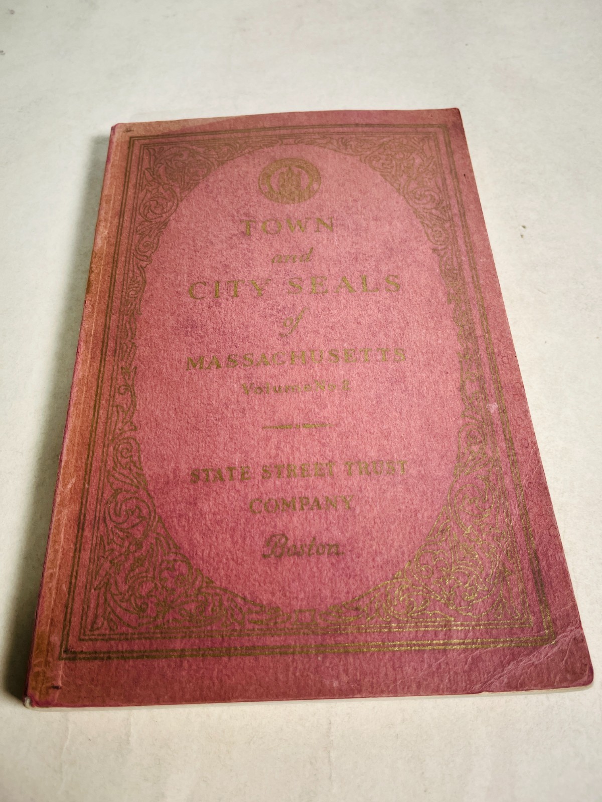 Town and City Seals of Massachusetts Vol. II by Allan Forbes, 1951