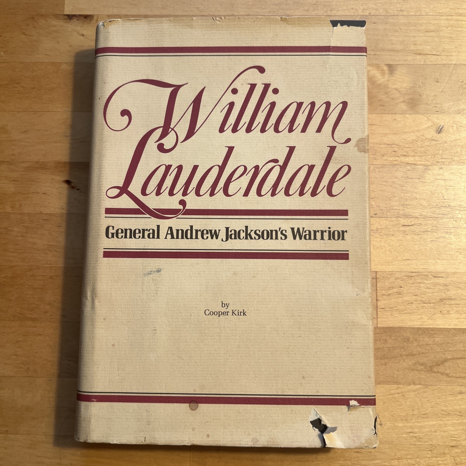 William Lauderdale General Andrew Jack Cooper Kirk 1982 Hardcover Ft FL Florida