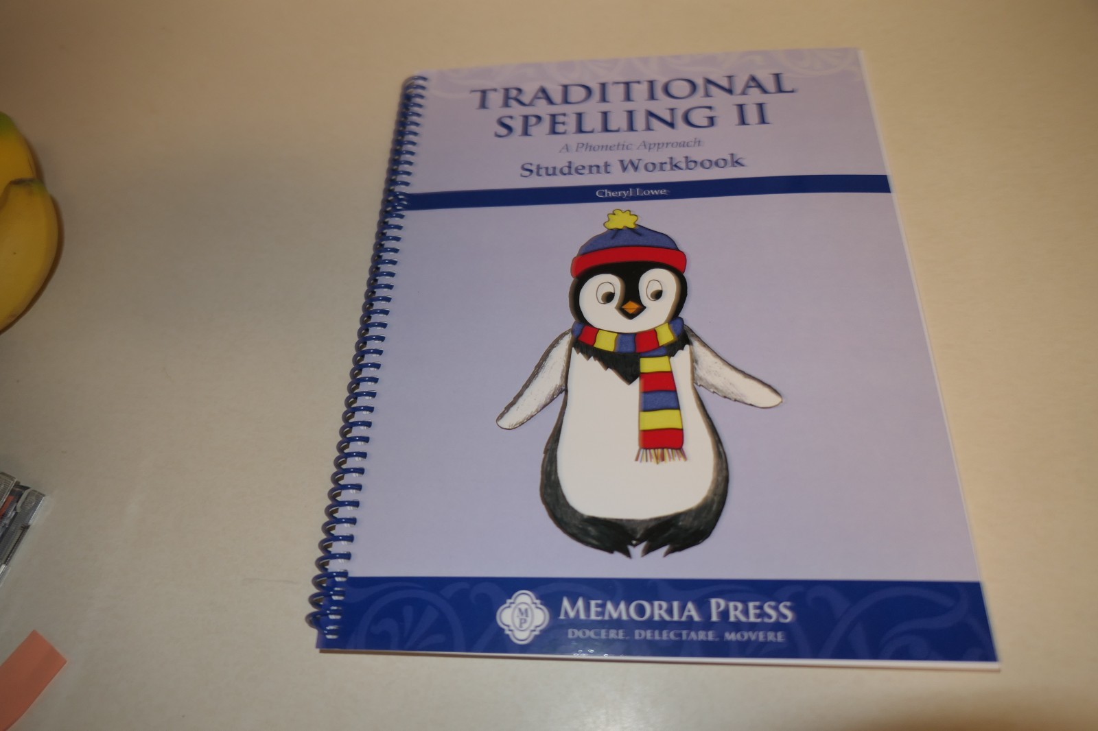 Traditional Spelling II Student Workbook Cheryl Lowe Memoria Press Spiral