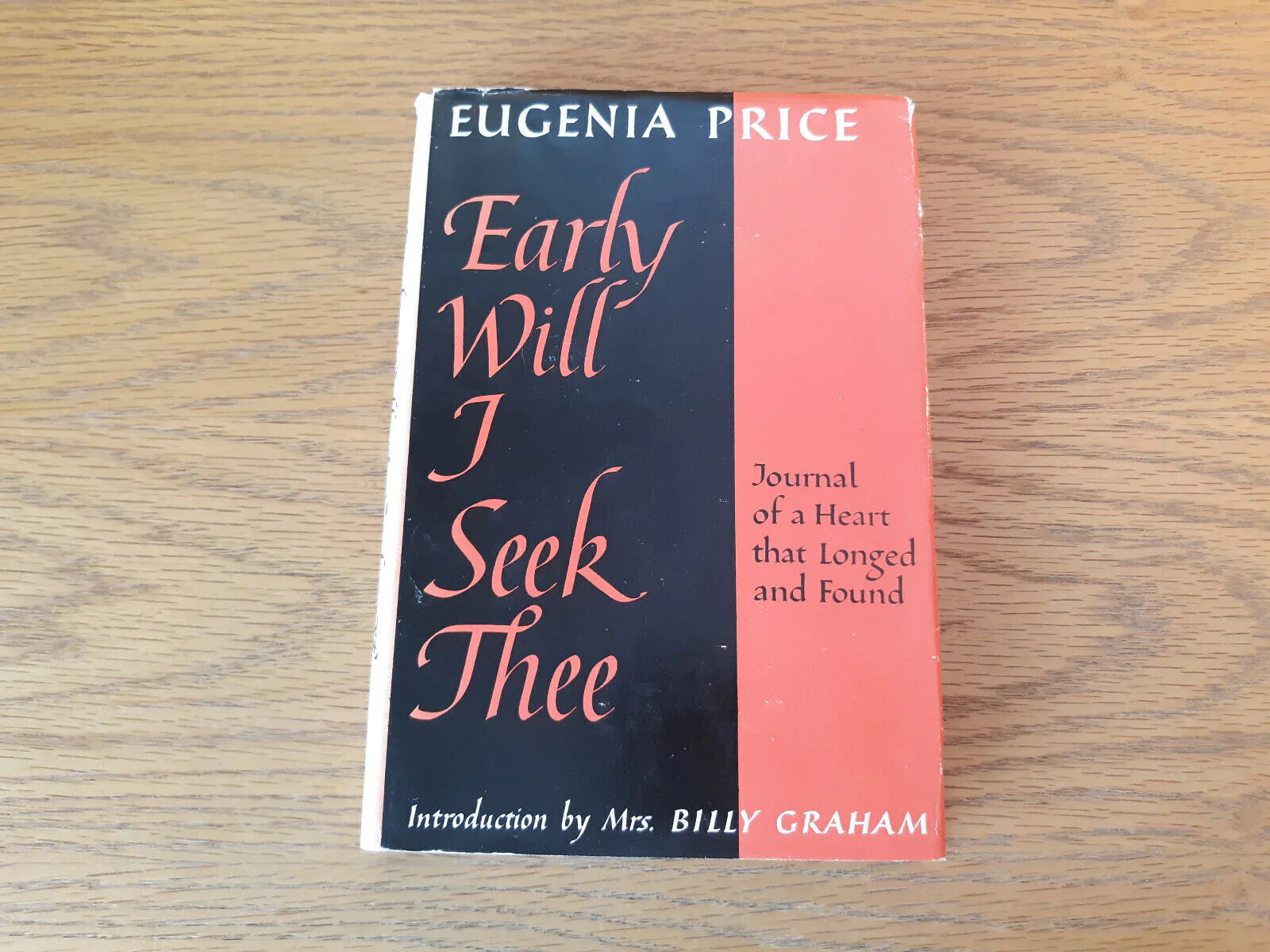 Early Will I Seek Thee Eugenia Price 1956 Hardcover Dust Jacket Fleming H Revell