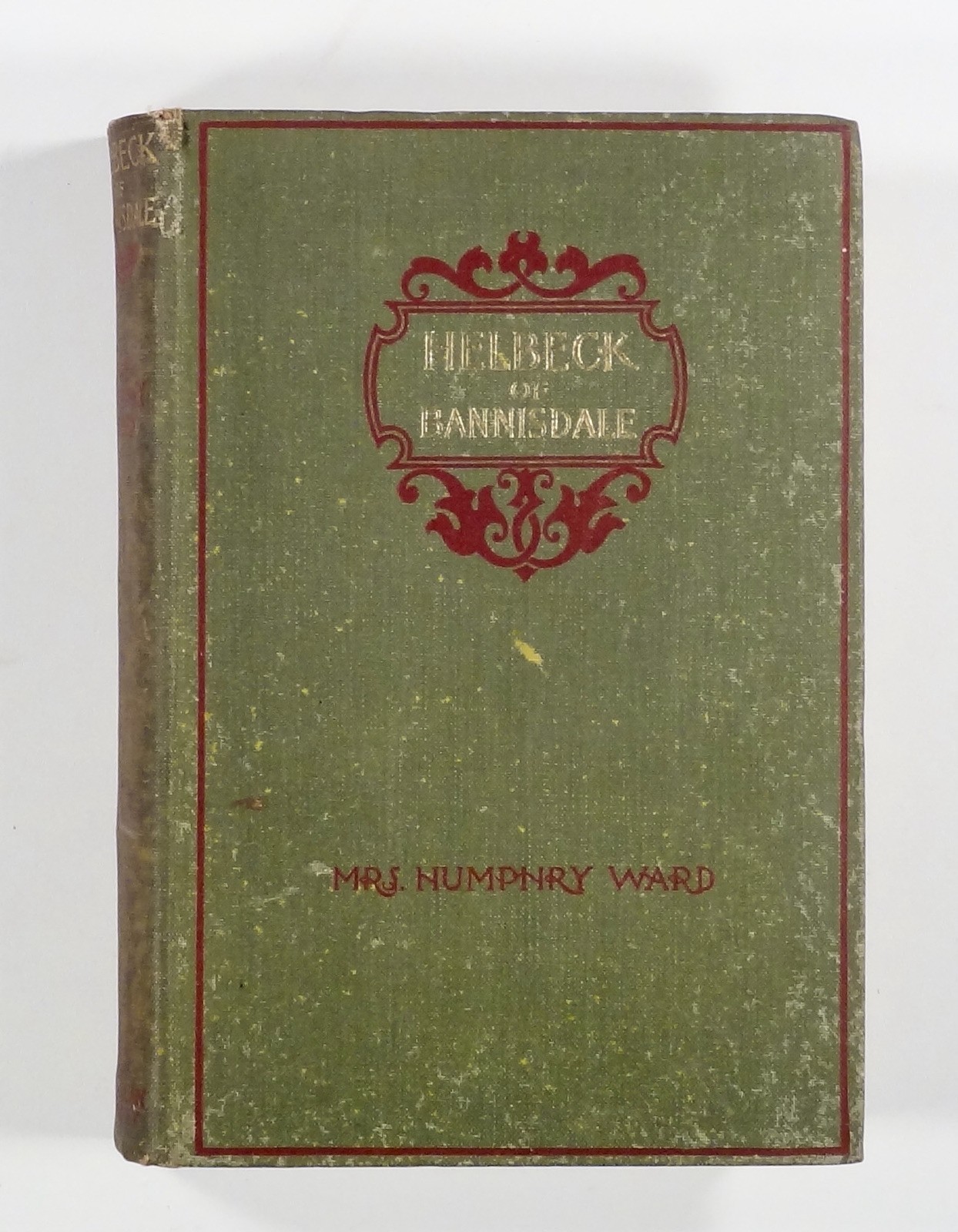 1898 Mrs. Humphrey Ward HELBECK OF BANNISDALE (part 2 only) HC Macmillan romance