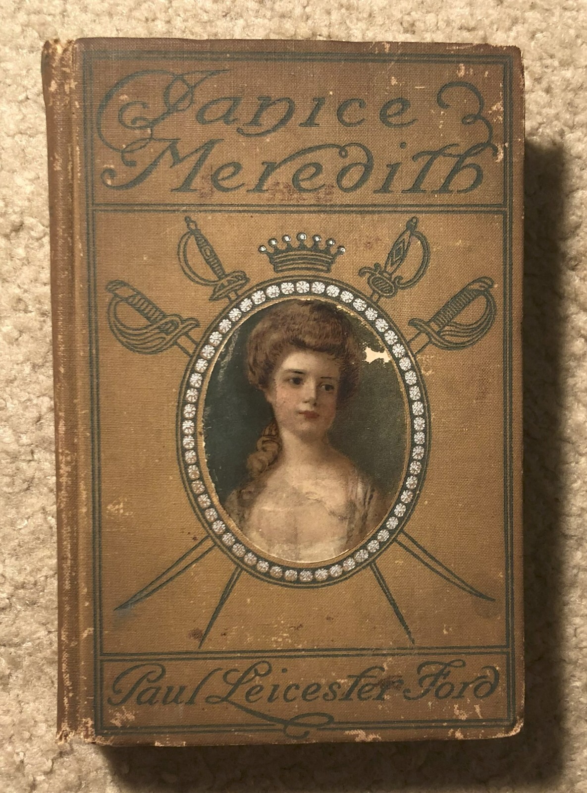 Janice Meredith By Paul Leicester Ford – 1899 Dodd Mead New York / Burr Printing