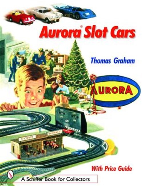 Aurora Slot Cars, Paperback by Graham, Thomas, Brand New, Free shipping in th…