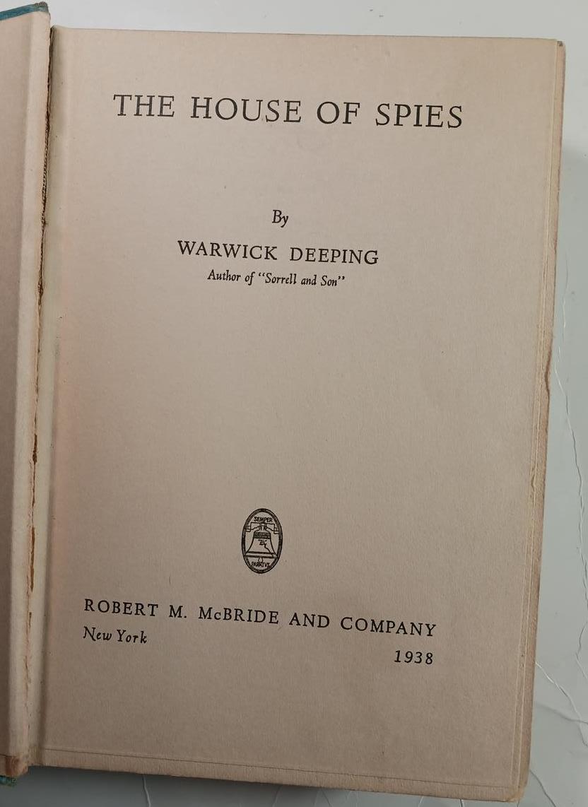 THE HOUSE OF SPIES WARWICK DEEPING 1938 ROBERT M MCBRIDE FIRST ED DJ NAPOLEON