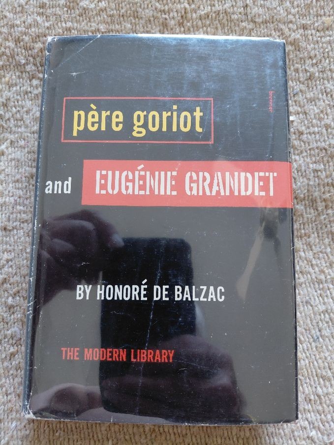 Pere Goriot and Eugenie Grandet by Honore De Balzac – Modern Library #245 HC/DJ