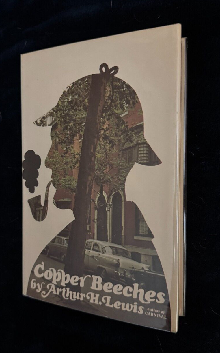 Arthur H. Lewis “Copper Beeches” First edition, 1971, Trident Press
