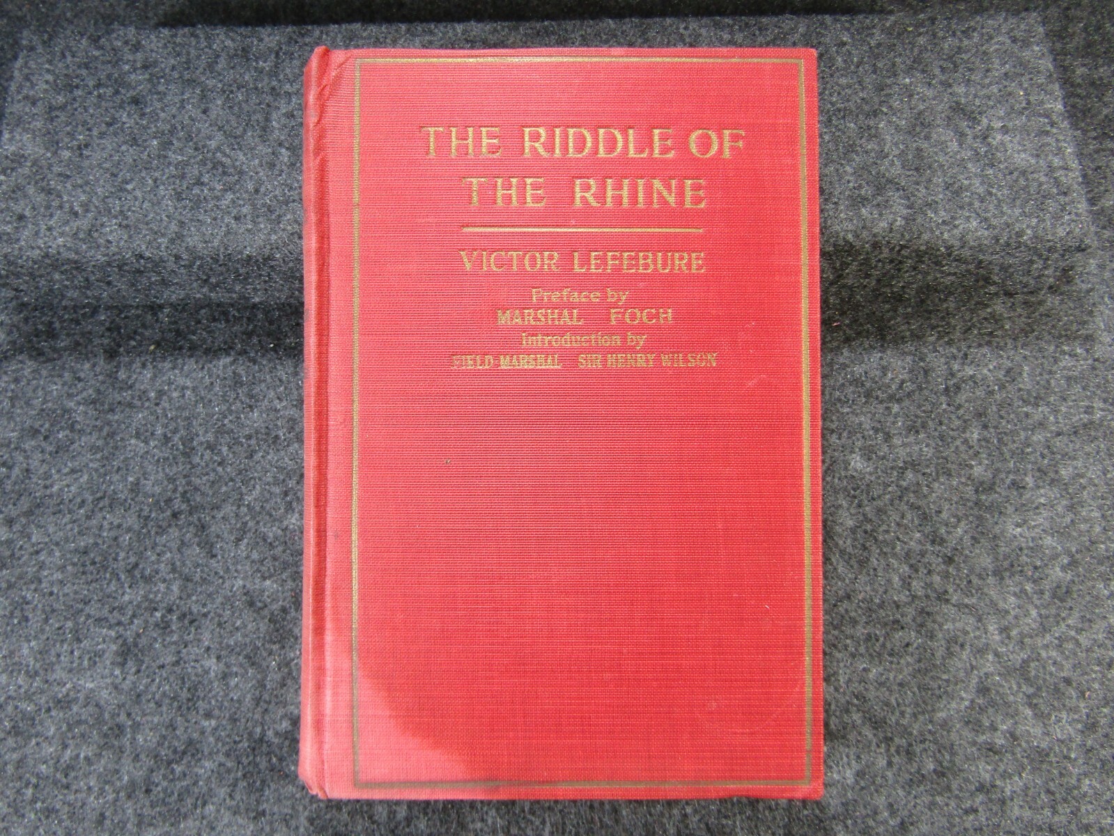 THE RIDDLE OF THE RHINE By Victor Lefebure 1923 Gas Chemical Warfare WWI