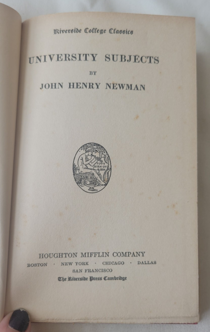Riverside College Classics UNIVERSITY SUBJECTS by John Henry Newman 1913