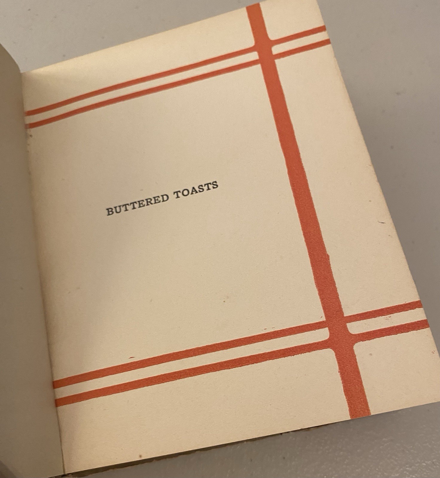 Rare Antique Buttered Toasts Book From 1911 By Fred Emmerson Brooks True 1st Ed
