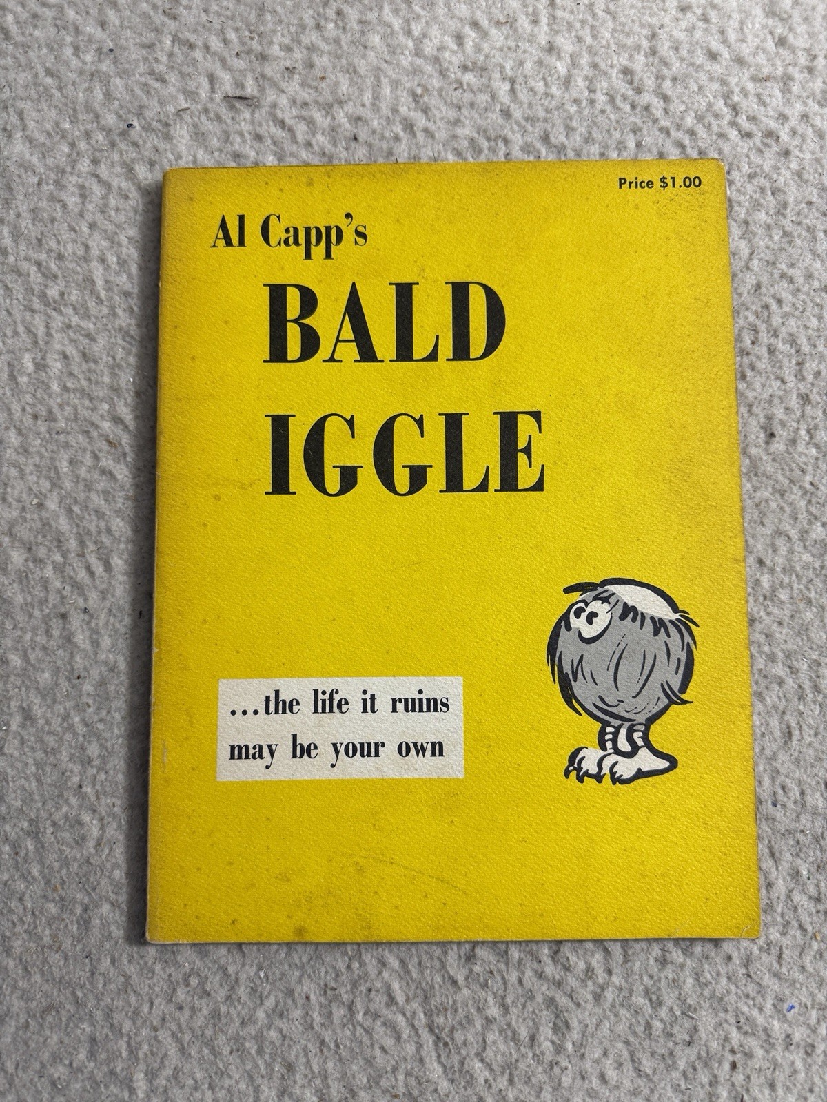 BALD IGGLE Al Capp 1956 Trade Paperback Cartoons Illustrated Book