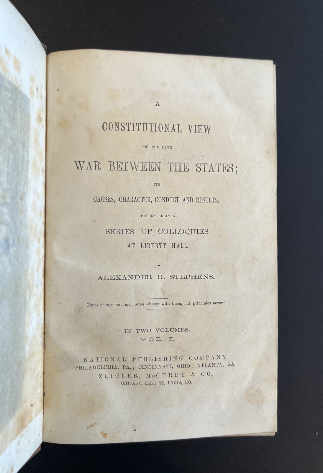 Alexander H Stephens / Constitutional View of the Late War Between 1st ed 1870
