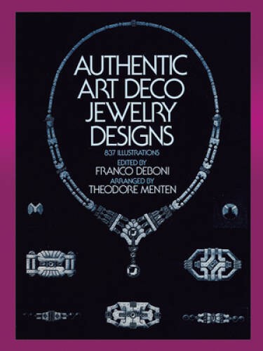 Authentic Art Deco Jewelry Designs (Dover Jewelry and Metalwork) – GOOD