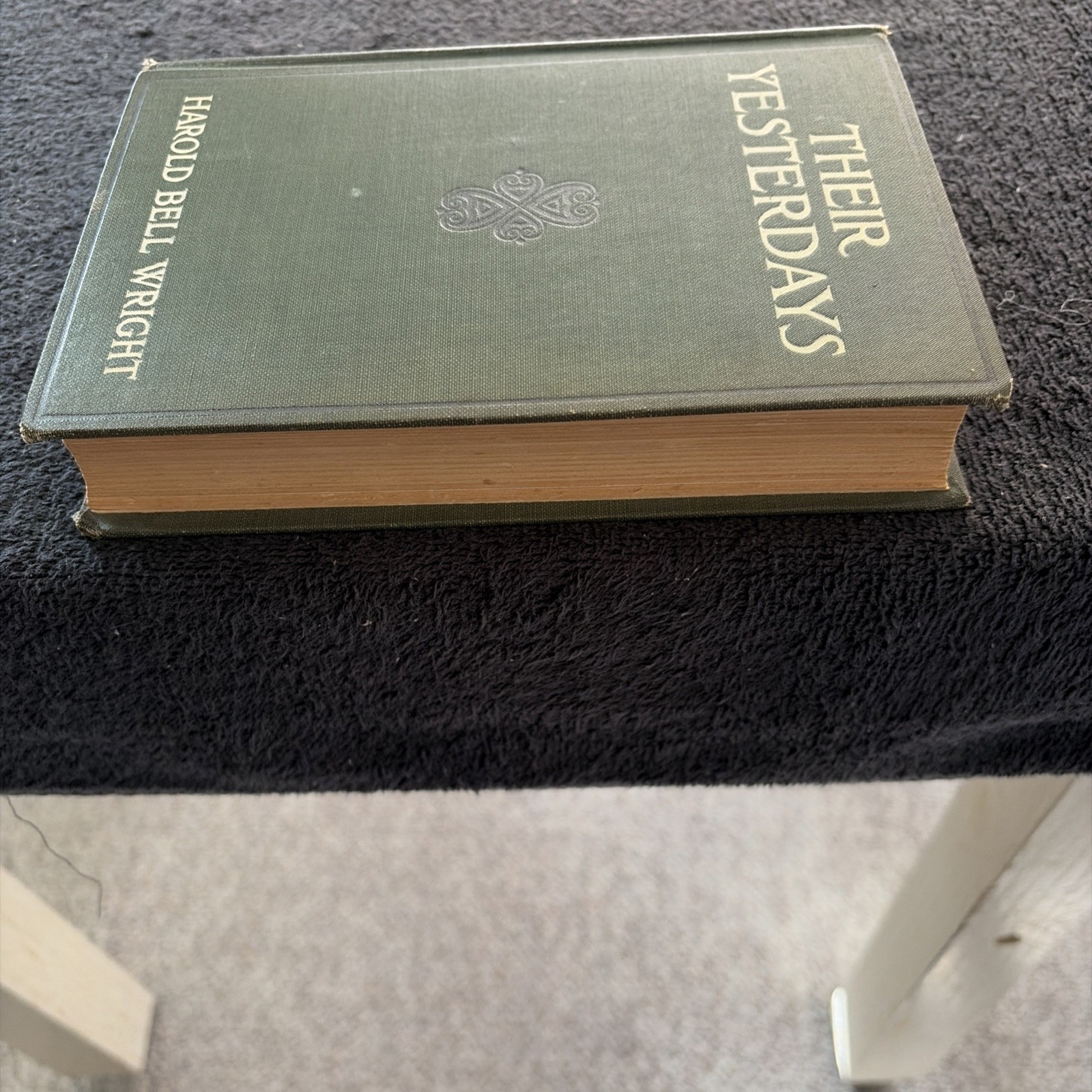 Their Yesterdays by Harold Bell Wright (1912, Hardcover) 1st Edition Illustrated
