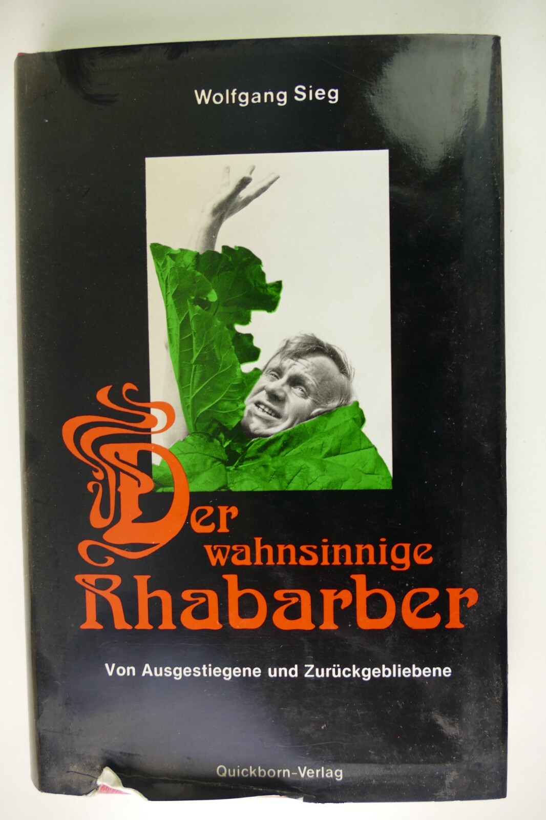 Wolfgang Sieg The Mad Rhubarb 1980 Quickborn Hamburg FT-1325