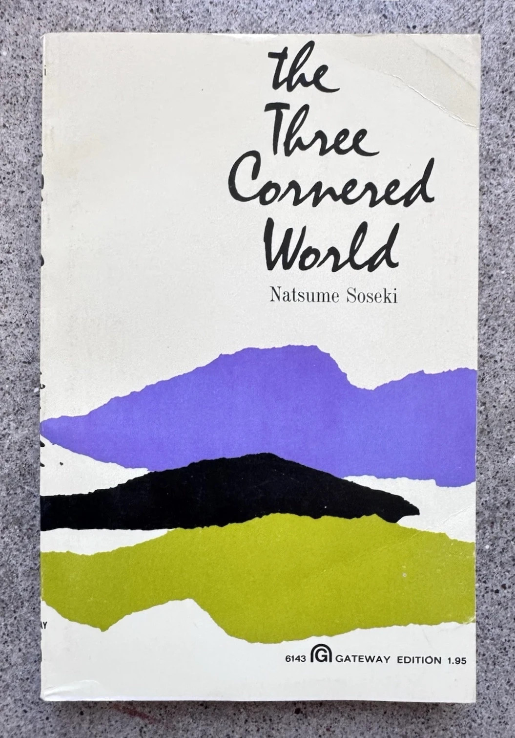 The Three Cornered World – Natsume Soseki (1970 Gateway Edition, UNESCO Series)
