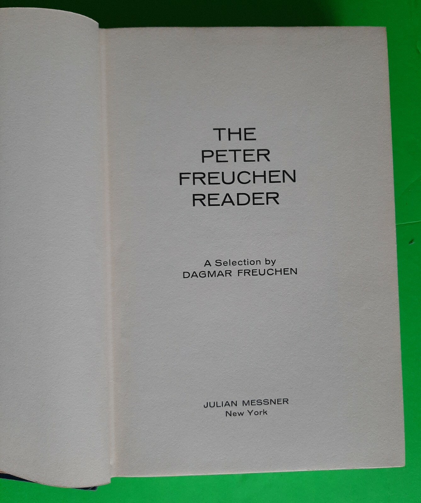 The Peter Freuchen Reader FIRST EDITION 1965, Dagmar Adventurer WW2 Explorer