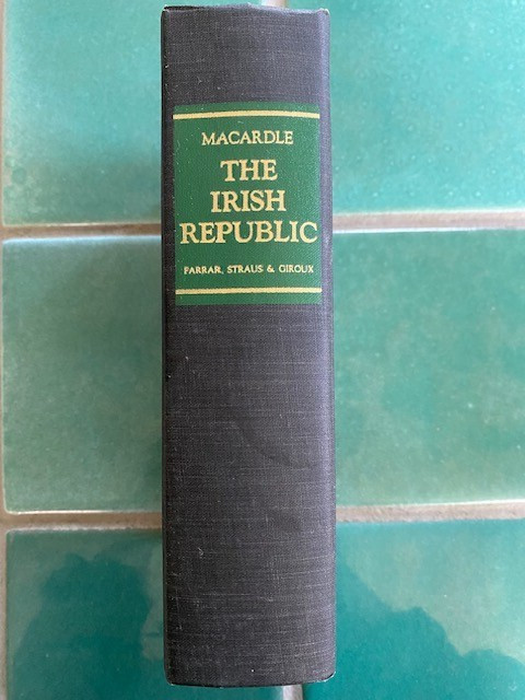 The IRISH REPUBLIC: A Documented… by Dorothy Macardle 1st American Edition HC