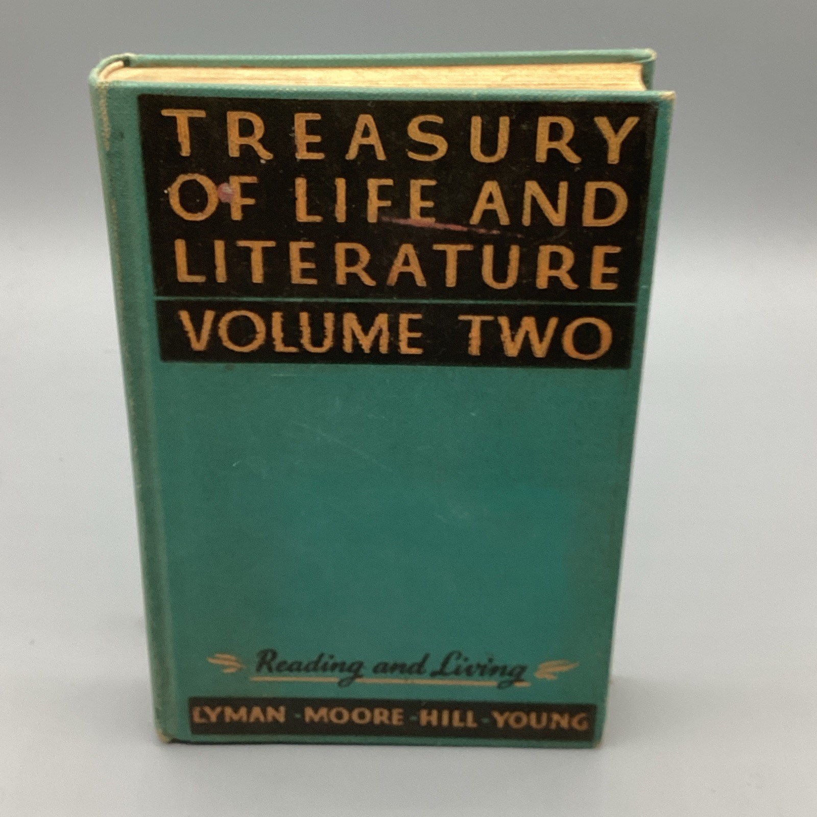 Treasury Of Life And Literature Volume Two Reading And Living By Various Authors