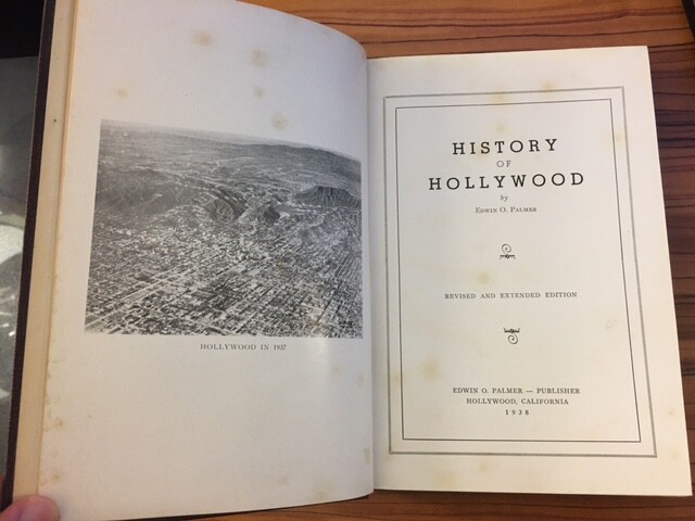 SIGNED 1938 History of Hollywood CALIFORNIA, Edwin Palmer, Movies, Film Industry