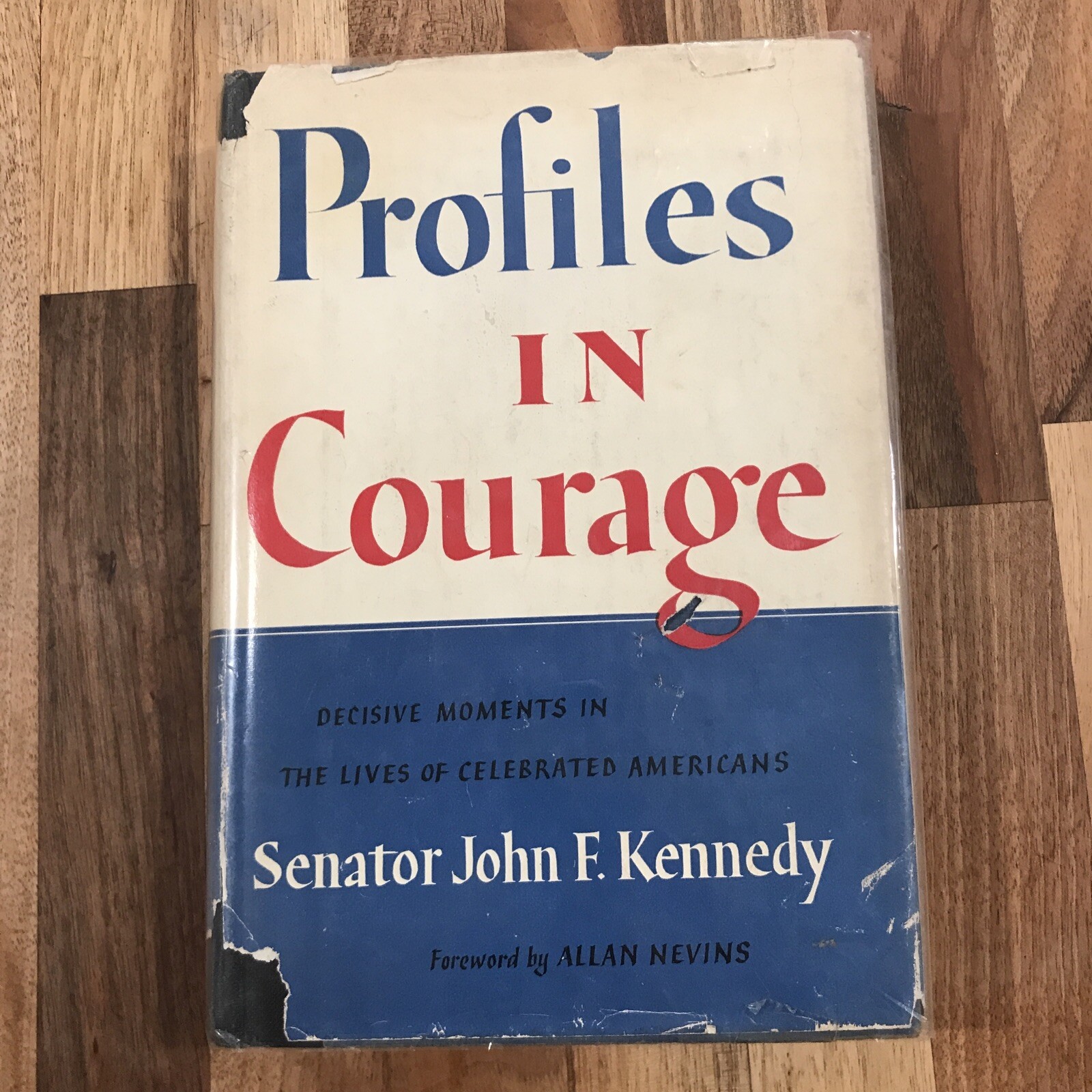 Profiles in Courage: John F Kennedy. 1956 Hardcover w/DJ