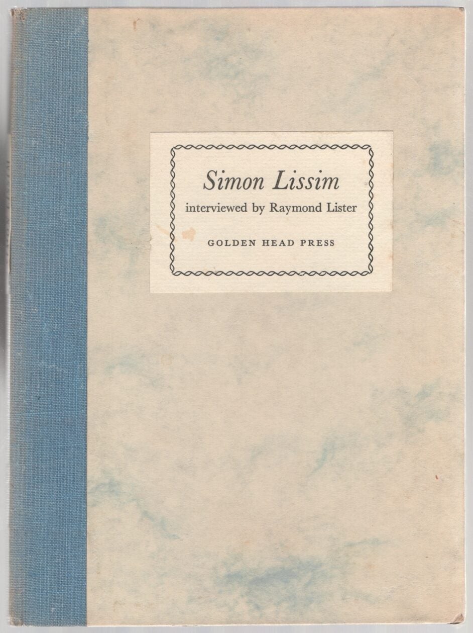 Simon Lissim Interviewed by Raymond Lister / Signed 1st Edition 1962