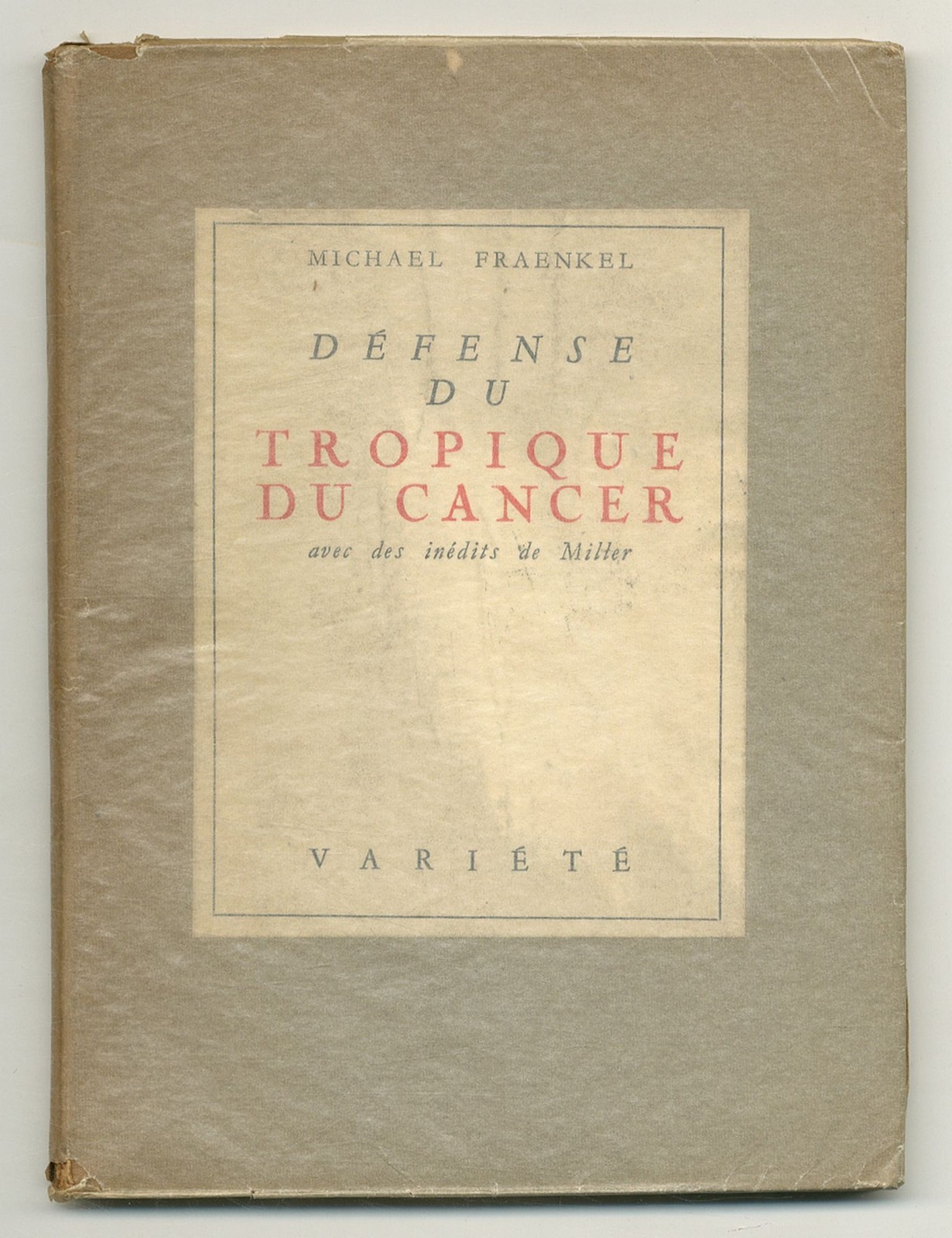 Michael FRAENKEL, Henry Miller / Defense du Tropique du Cancer 1st Edition 1947