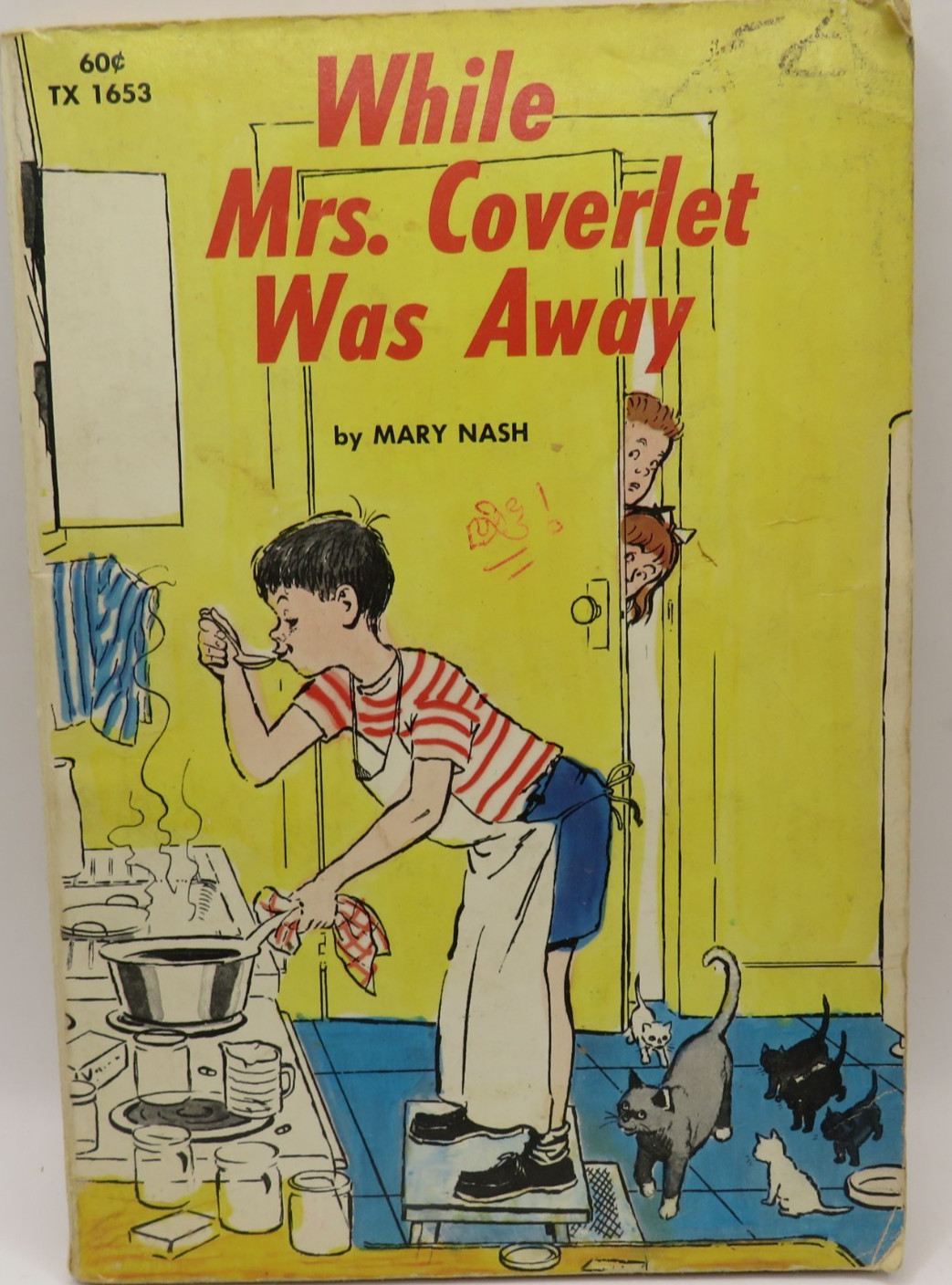 Mary Nash WHILE MRS COVERLET WAS AWAY-Scholastic Books- 1st Printing 1970 PB