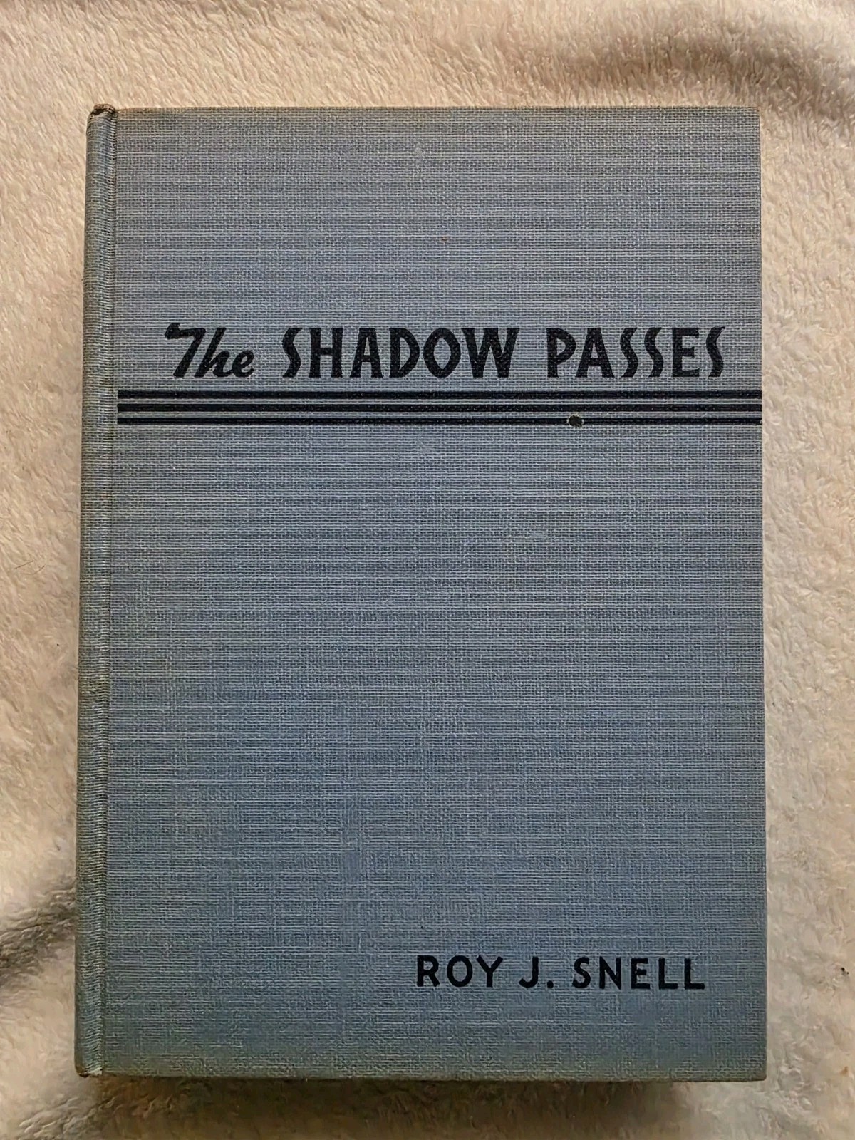 The Shadow Passes Roy Snell First Edition 1938