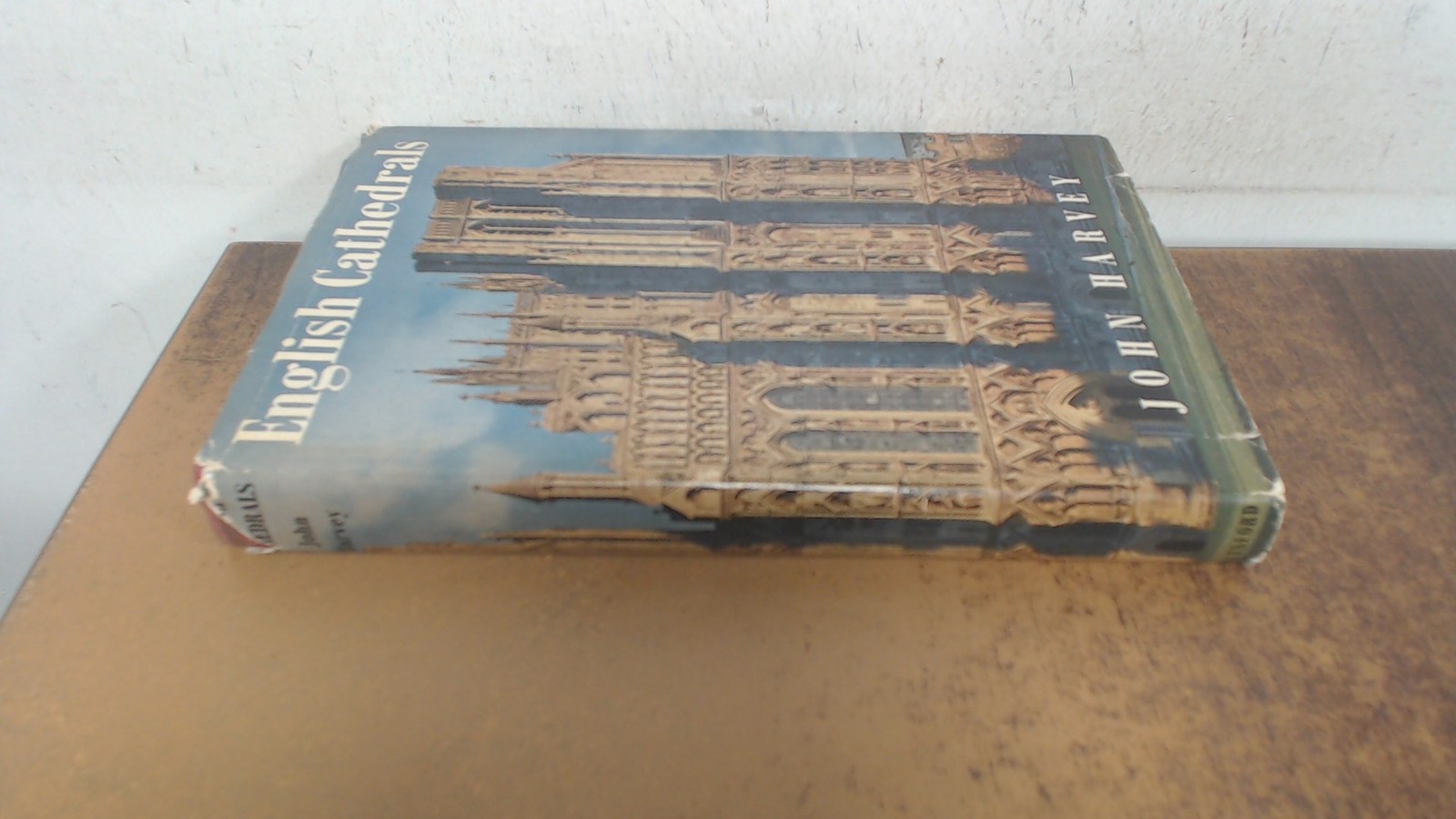 The English cathedrals, John Harvey, B T Batsford Ltd, 1956, Hard