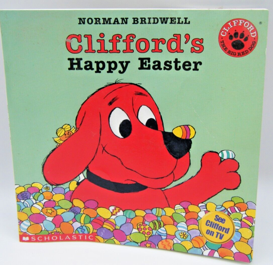 Norman Bridwell CLIFFORD’S HAPPY EASTER 1994 Paperback Scholastic