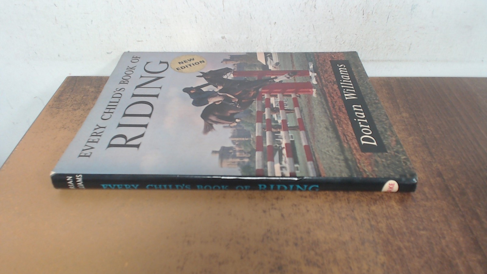 Every chillds book of riding, Jennifer and Dorian Williams, Burke