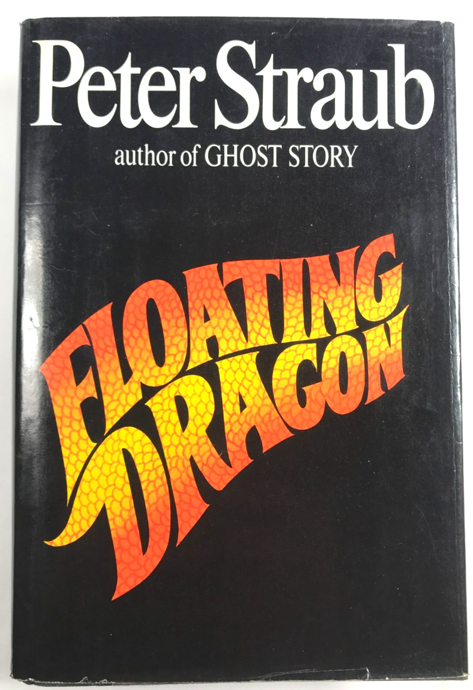 FLOATING DRAGON – Peter Straub – HORROR – HC/DJ – 1983 1st edition