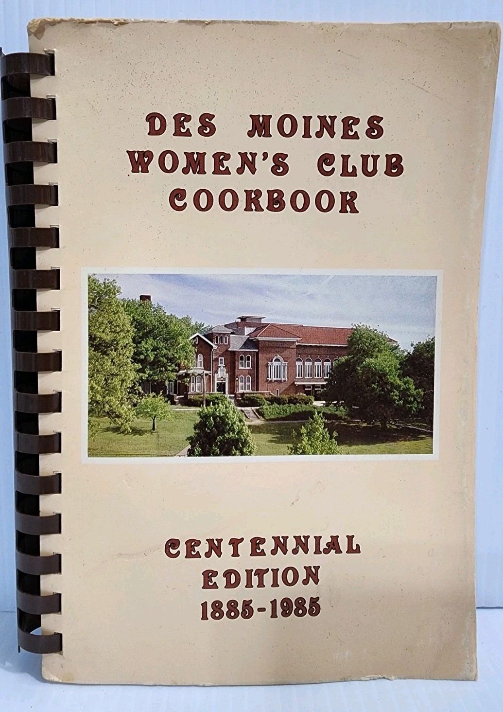Des Moines Women’s Club Cookbook Centennial Edition 1885 – 1985 (Spiral)