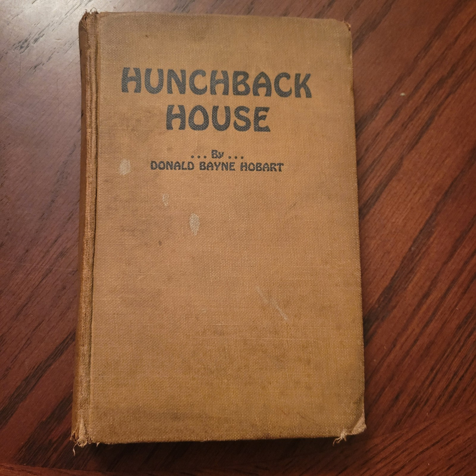 1929 Hunchback House by Donald B Hobart HTF