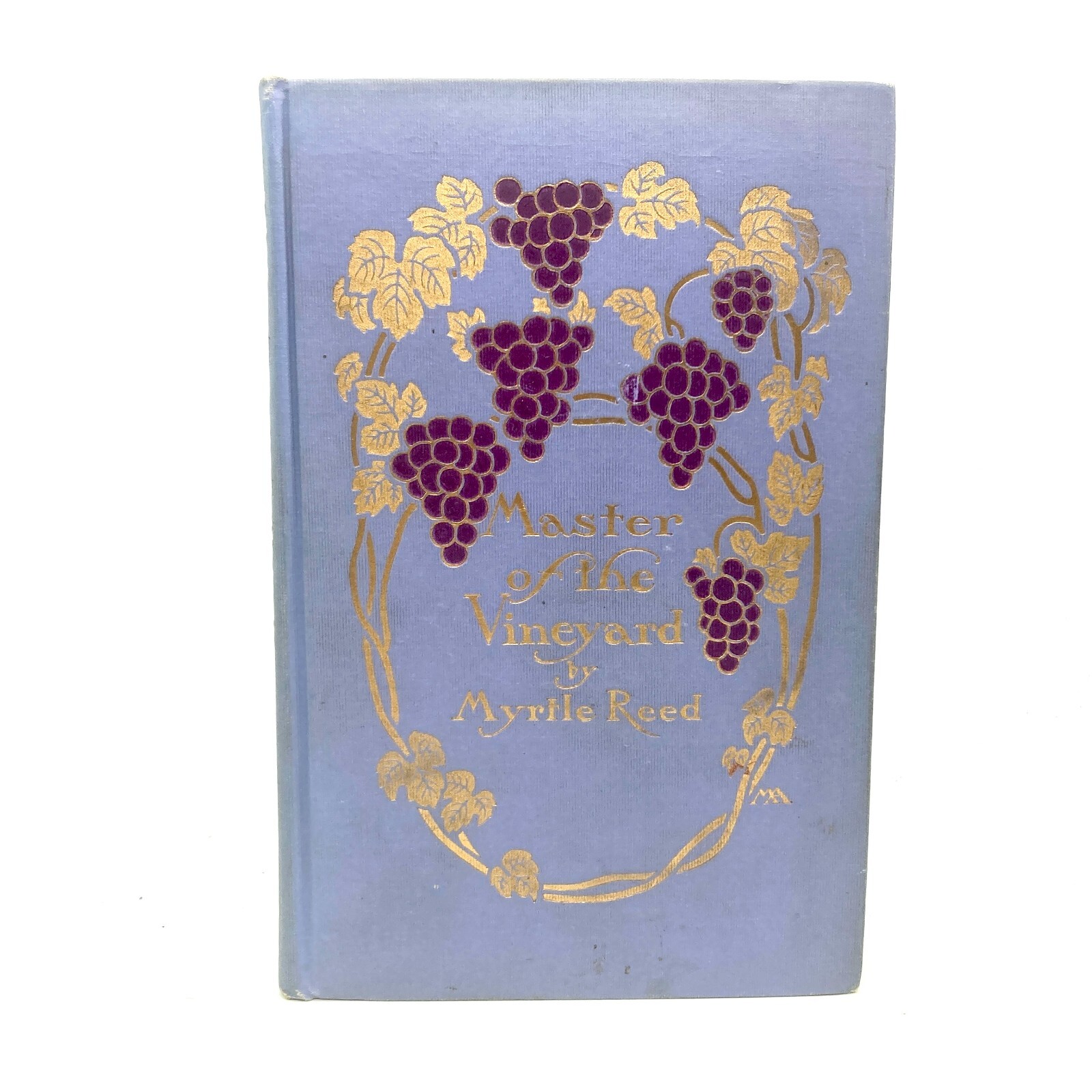REED, Myrtle „Master of the Vineyard“ [GP Putnams Sons, 1911] Margaret Armstrong
