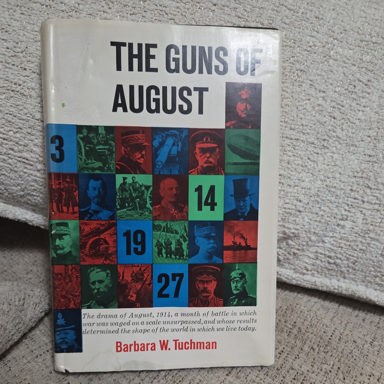 THE GUNS OF AUGUST BY BARBARA W TUCHMAN 1962 First Edition BCE Book Club Ed
