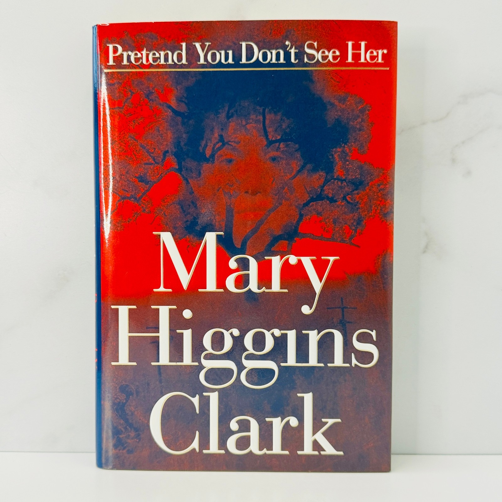 ? PRETEND YOU DON’T SEE HER — Mary Higgins Clark (1997) — 1st / 1st — HC DJ