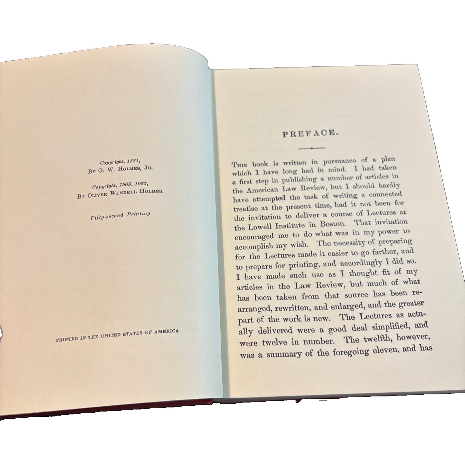 „The Common Law“ Oliver Wendell Holmes, Jr. Copyright 1923 52nd HCDJ Staining*